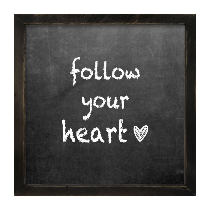 Chalk - Follow Your Heart - Framed art