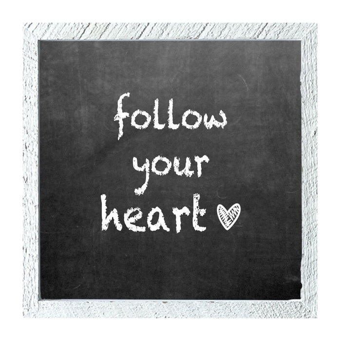 Chalk - Follow Your Heart - Framed art