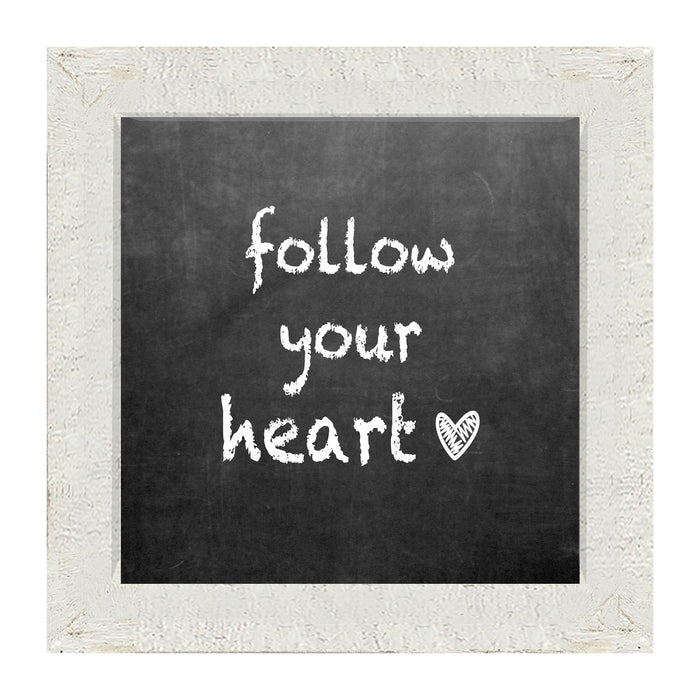 Chalk - Follow Your Heart - Framed art
